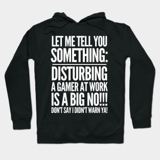 Don't say I didn't warn ya! Hoodie